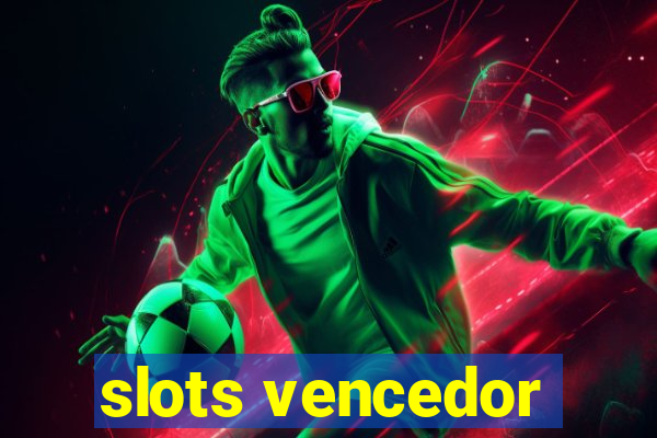 slots vencedor